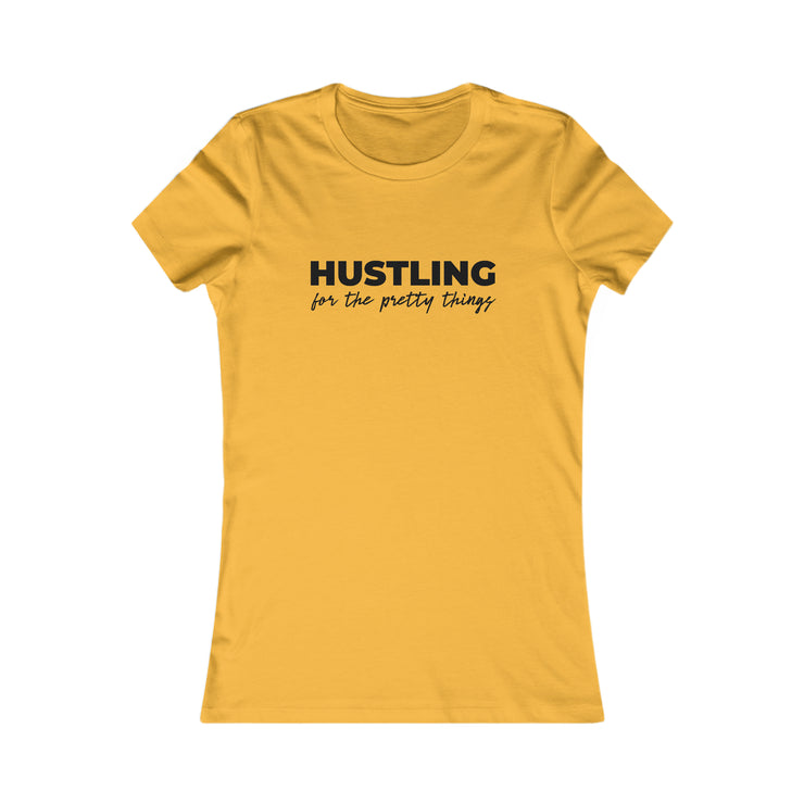 Hustling Pretty T-Shirt