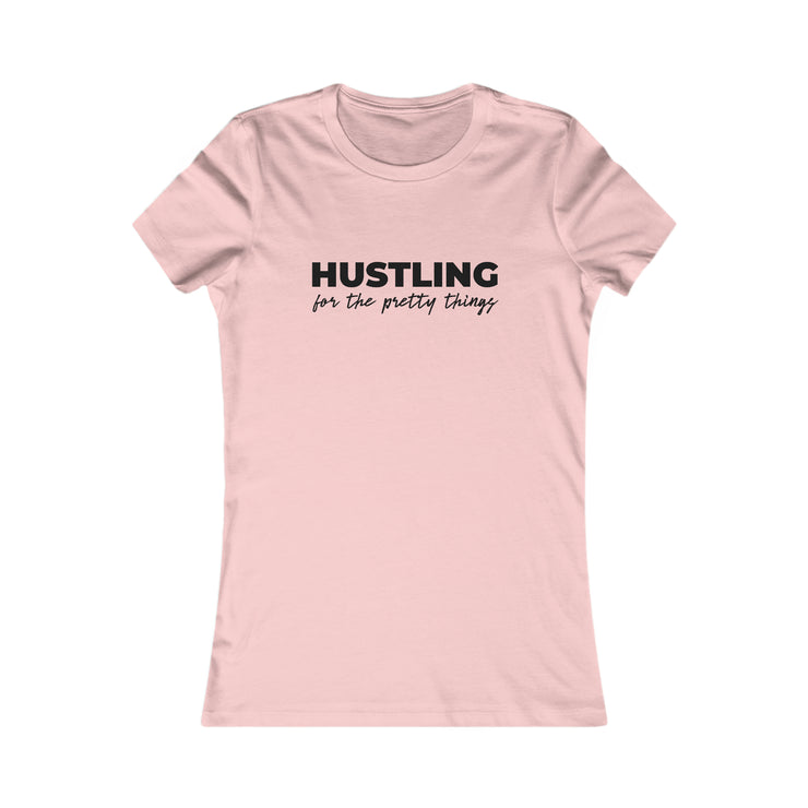 Hustling Pretty T-Shirt