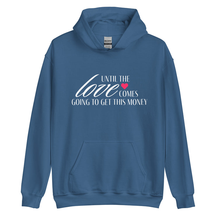 Money Over Love Hoodie