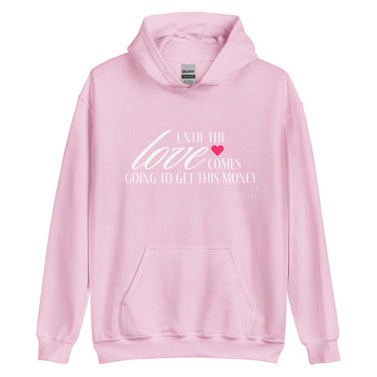 Money Over Love Hoodie